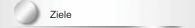Ziele